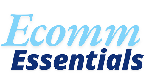 Ecomm Essentials